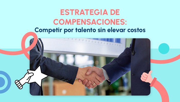 Webinar sobre estrategia de compensaciones y talento